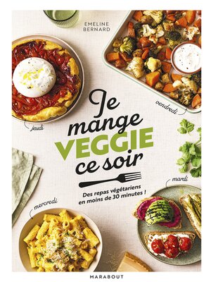 cover image of Je mange veggie ce soir